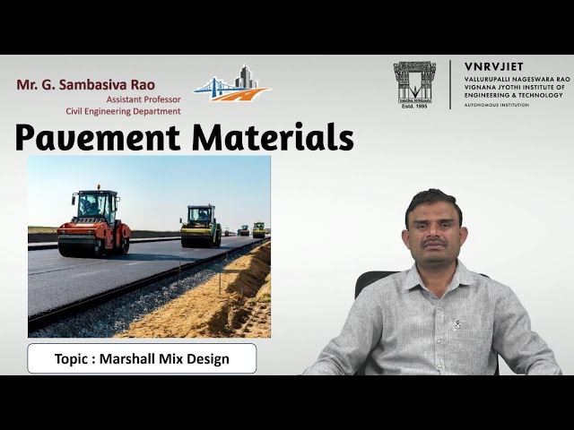 Marshall Mix Design _ Part 1 by Mr. G Sambasiva Rao