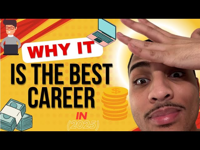 Why Information Technology is THE BEST career (In 2025)