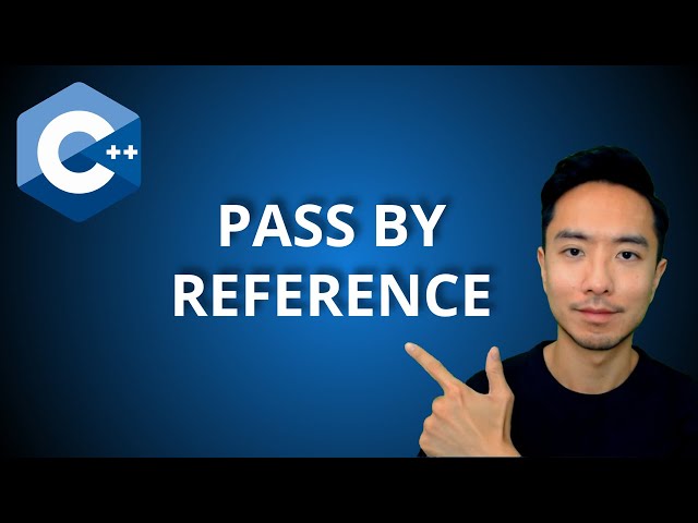 C++ Pass By Reference