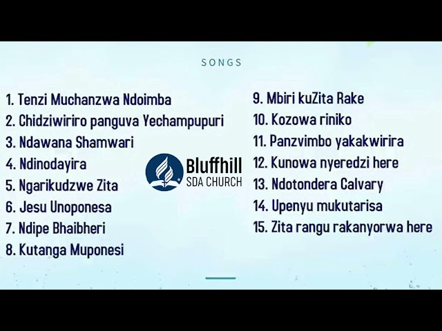 Bluffhill SDA Church||Christ In Song || 15 Hymns Vol 1|| SDA Songs