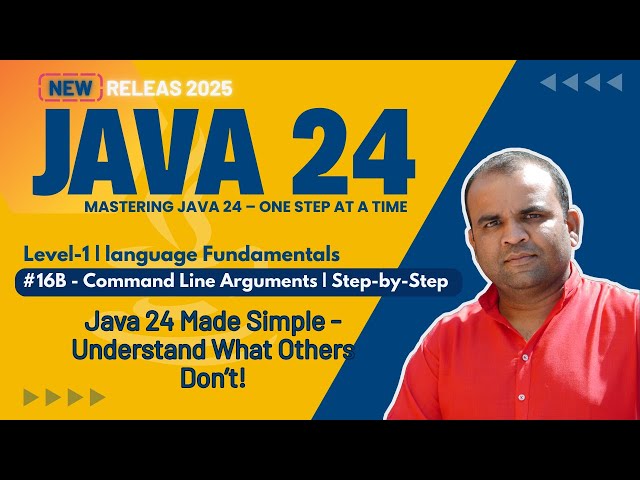 Lesson-16B | Command Line Argument Part-2 | Mastering in CORE JAVA 24 | 2025