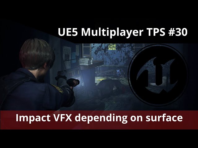 Unreal Engine 5 Multiplayer TPS tutorial #30 - Surface detection when shooting