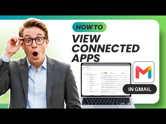 How to View a List of Connected Apps in Gmail (Tested)