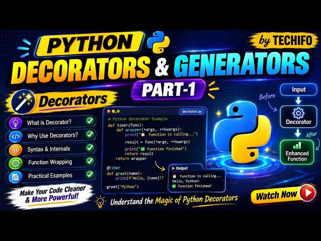 Python Decorators and Generators Explained | Techifo | Part-1