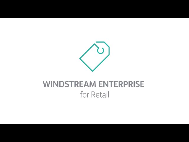 Windstream Enterprise for retail