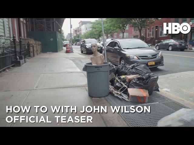 How To with John Wilson: Official Teaser | HBO