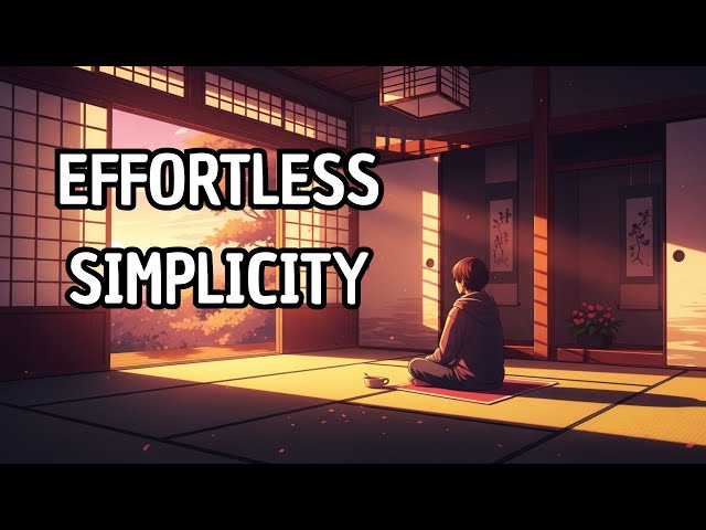 The Japanese Secret to Effortless Simplicity — Kanso Philosophy