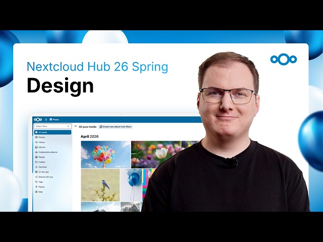 Nextcloud Hub 26 Spring design: subtle changes for greater comfort 🎨