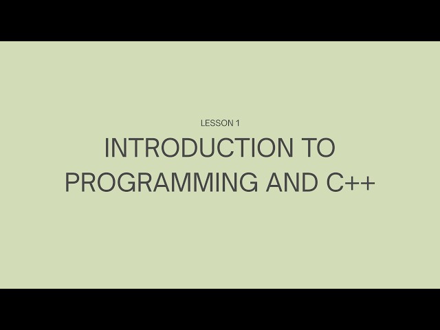 Basic Programming Lesson #1: Introduction to C++ Programming