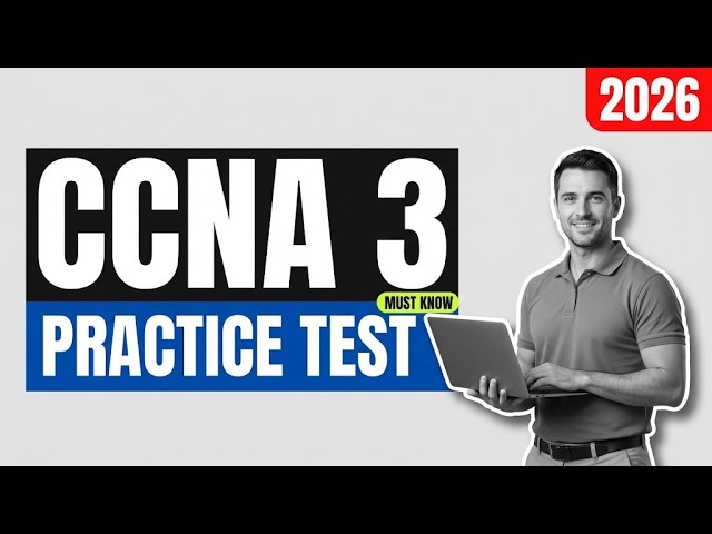Chapter 7 CCNA 3 D Practice Quiz: 19 Questions with Explained Answers for Your Complete Study Review