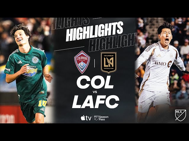 Colorado Rapids vs. LAFC | Full Match Highlights | 4-Goal Nailbiter!