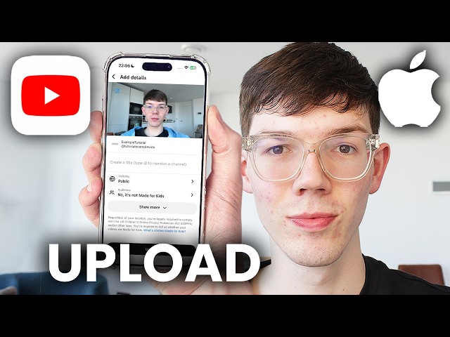 How To Upload YouTube Video From iPhone - Full Guide