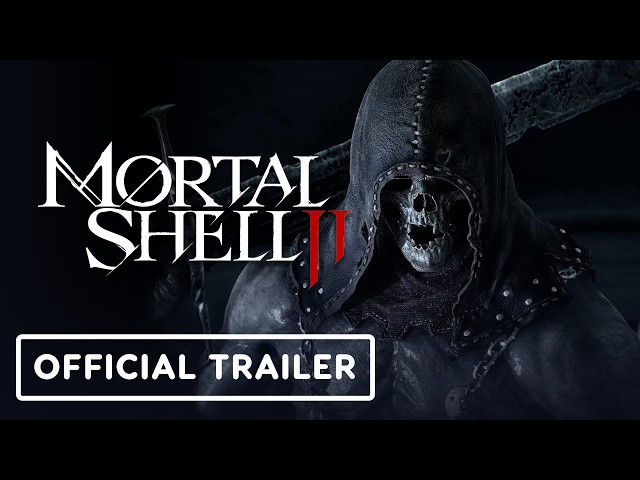 Mortal Shell 2 - Official Launch Trailer