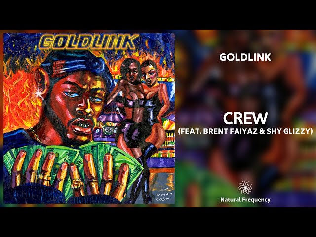 GoldLink - Crew ft. Brent Faiyaz, Shy Glizzy (432Hz)
