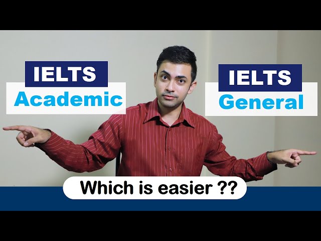 IELTS Academic vs IELTS General - Which is easy? | Genesis Learning