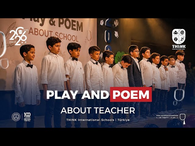 To My Teacher 👨‍🏫 | Grade 4 Boys' Performance | Think International Schools | Türkiye | 2026