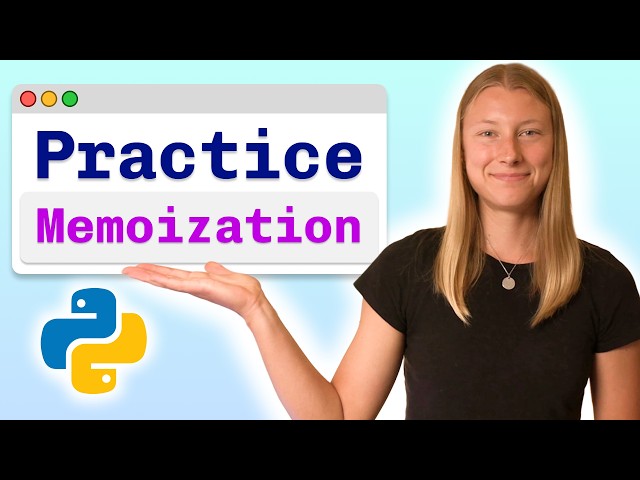 [Practice Problems] Python Memoization - Visually Explained
