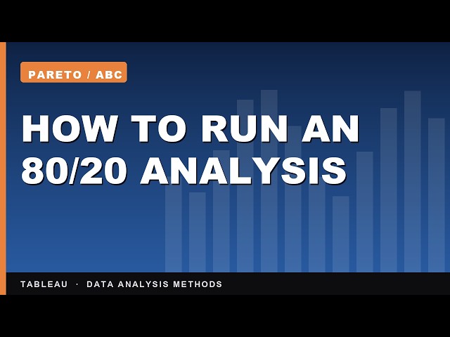 How to Perform Pareto (80/20) and ABC Analysis in Tableau | Data Analysis Methods