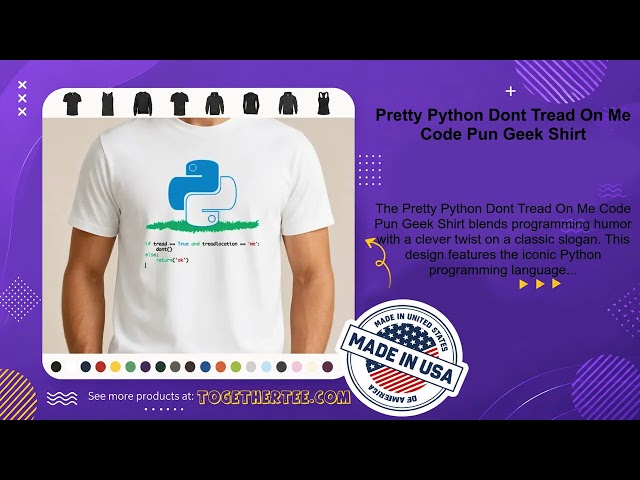 Pretty Python Dont Tread On Me Code Pun Geek Shirt