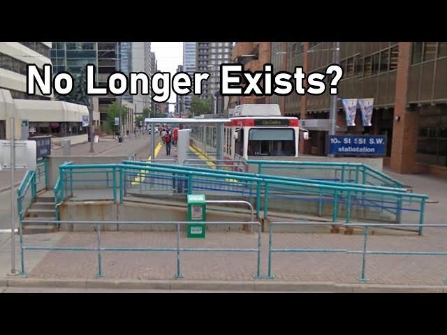 Calgary CTrain Stations that No Longer Exist