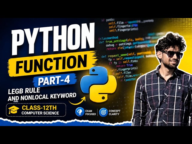 python function | class 12th | computer science| function part-4 | LEGB rule | nonlocal keywords