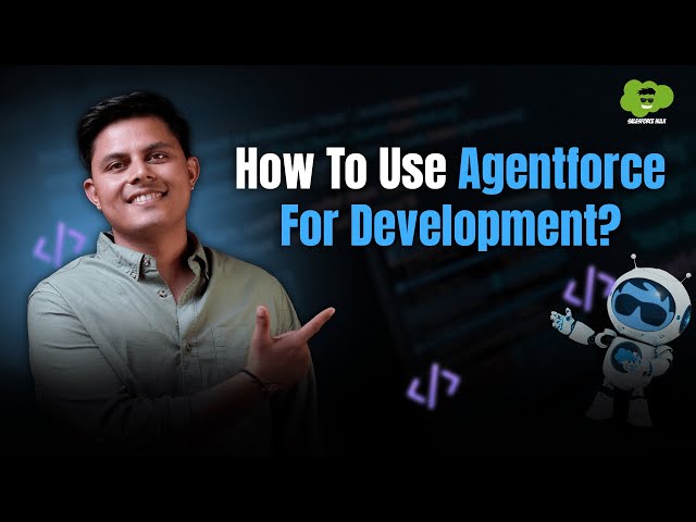 Agentforce for Salesforce Developers | How to Use Agentforce in VS Code? |  Salesforce Hulk