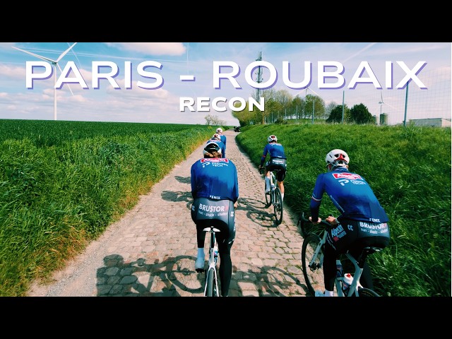 Paris-Roubaix recon with Alpecin - Premier Tech 🪨🇫🇷