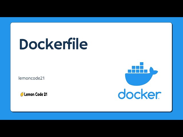 Dockerfile: A Complete Guide