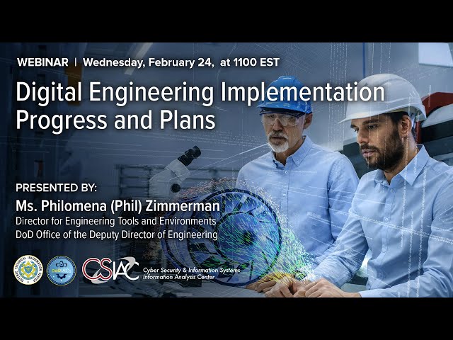 CSIAC Webinar - Digital Engineering Implementation Progress and Plans
