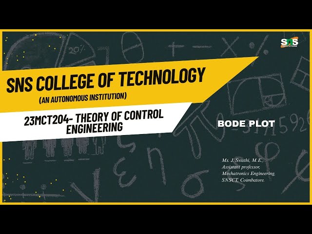 Bode Plots | Theory of Control Engineering | SNS Institutions