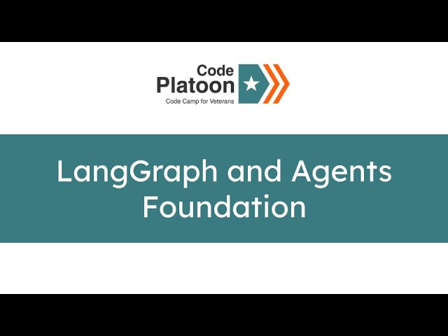 W13D4AM: LangGraph and Agents Foundation
