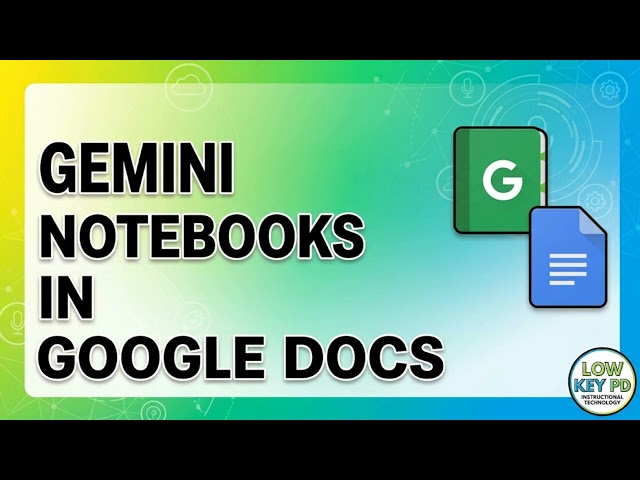 Connect Gemini Notebooks to Google Docs Step-by-Step | Low Key PD