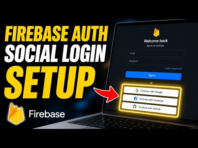How to download and implement social login with Firebase Auth - Detailed Guide