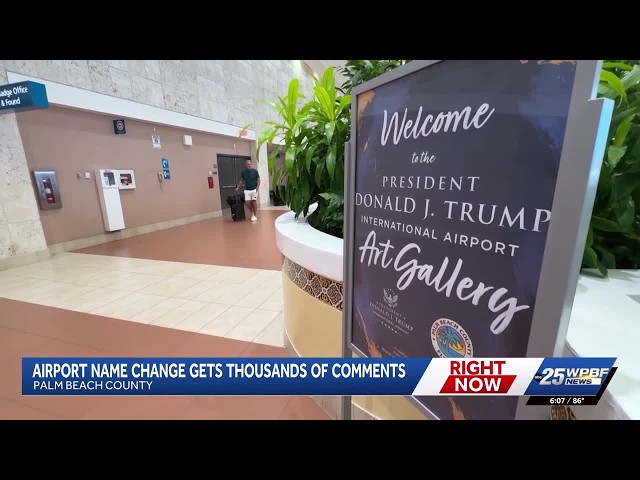 Palm Beach airport renaming to Trump International draws thousands of complaints