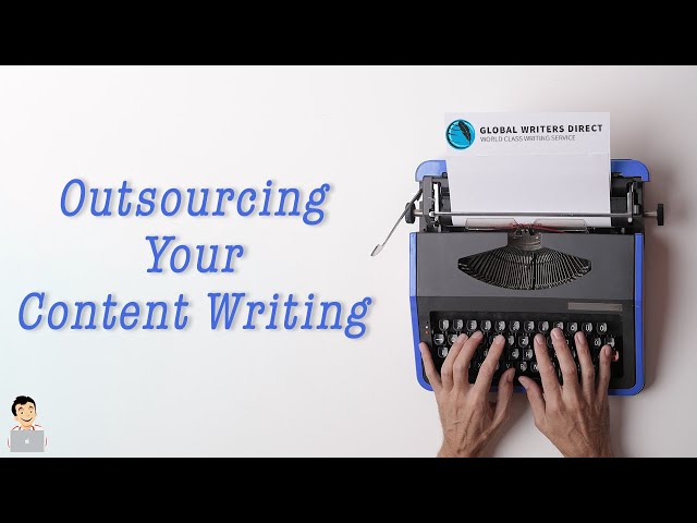 Outsourcing Your Content Writing ( SEO Content Writing Services )