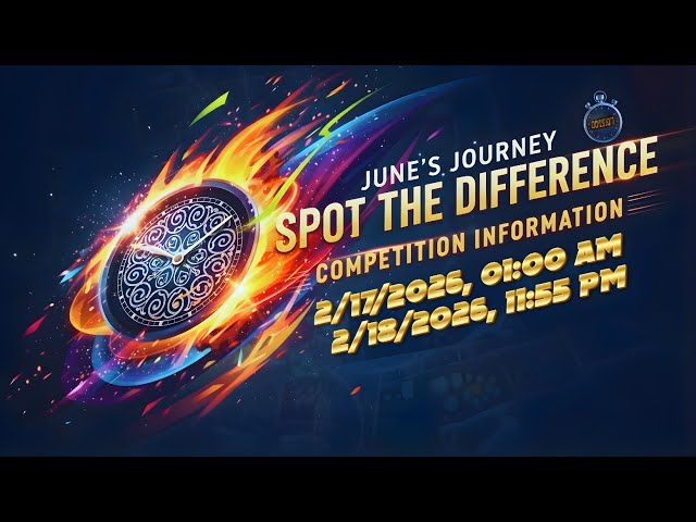 JUNE'S JOURNEY 17 to 18 FEB 2026 SPOT THE DIFFERENCE COMPETITION INFORMATION [4K UHD 60FPS]