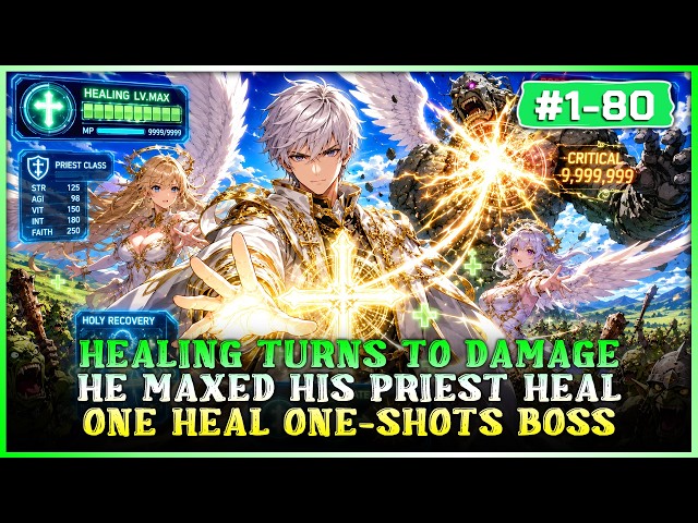 Healing = Damage? I Maxed Out My Priest’s Healing Skills and One Heal Killed the Boss!