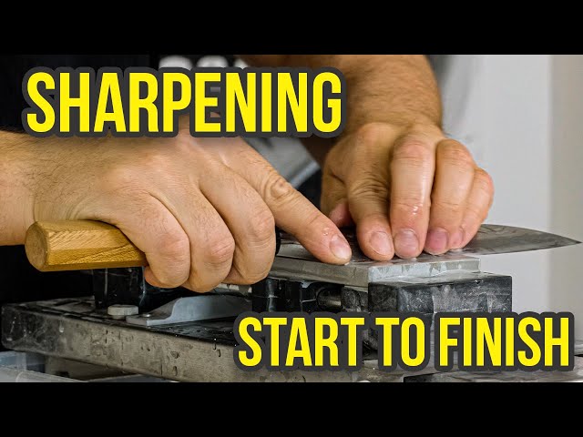 SHARPENING - START TO FINISH