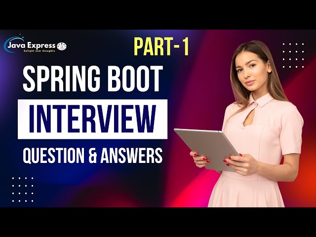 Spring Boot Real-Time Interview Questions - Part 1