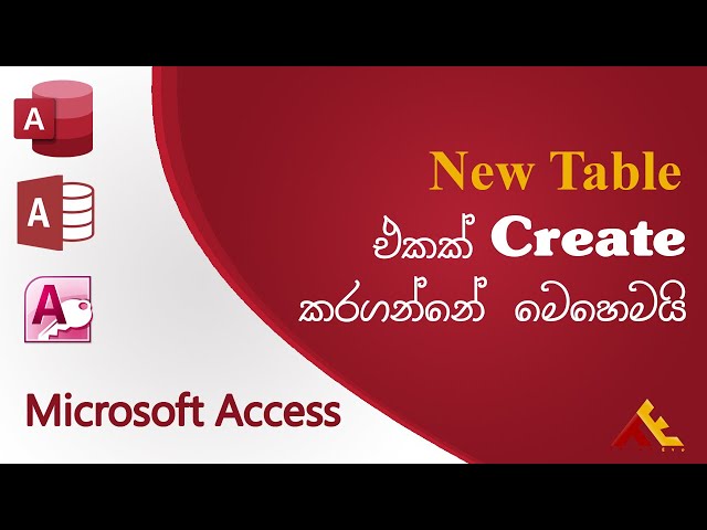 Create New  Table In Microsoft Access | New Table එකක් Create කරමු (Sinhala)