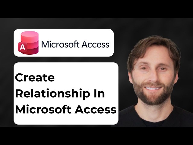 How to Create a Relationship Microsoft Access [2026 Guide]