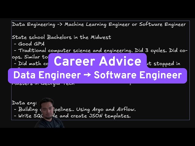 Transitioning from Data Engineer to Software Engineer (Career Chat)