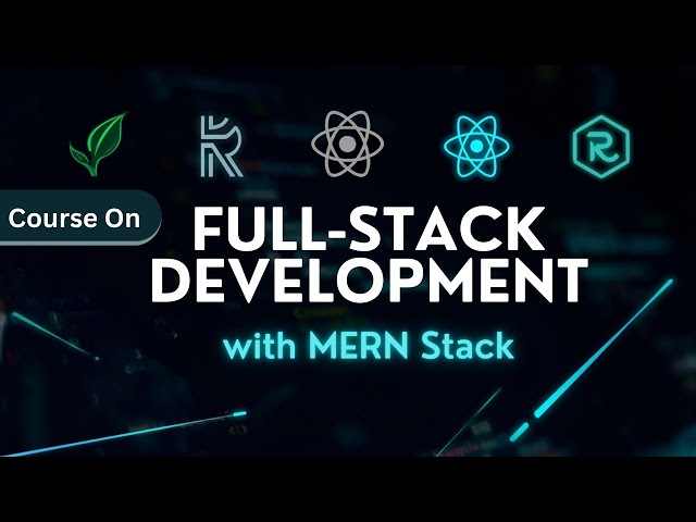Unit 1 : Introduction to Full Stack Development MERN Stack