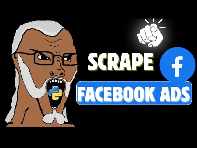 How to Scrape Facebook (Meta) Ads Library in Python. #python