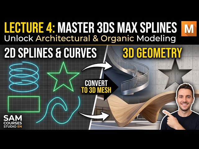 3DS Max Splines Tutorial: From Curves to 3D Meshes