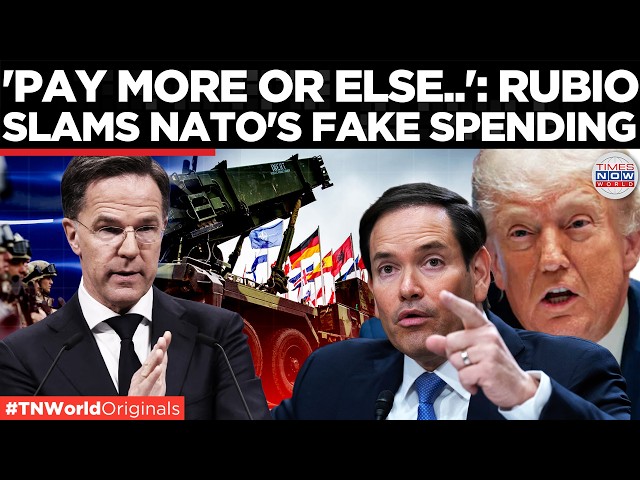 'NATO MUST STEP UP': Rubio Warns Europe; Raise Defense Spending Or Cut Welfare | Times Now World