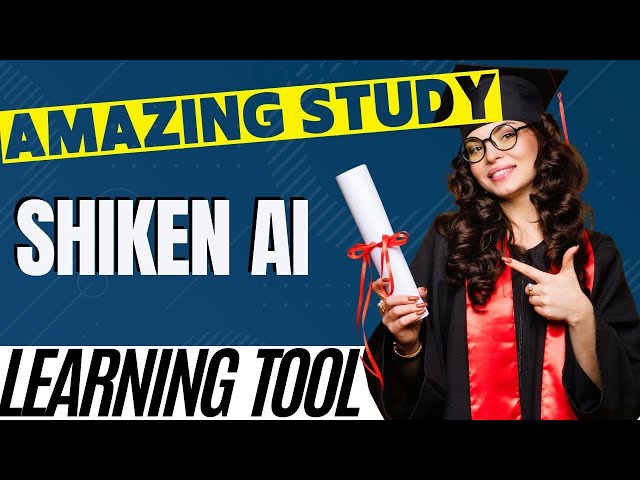 Shiken AI – The Smart Study Tool That Helps You Prepare for Exams Effectively
