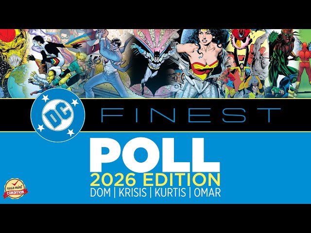 2026 Most Wanted DC Finest Poll | 1st Ever Annual Poll! | Pick YOUR Lines & Volumes!