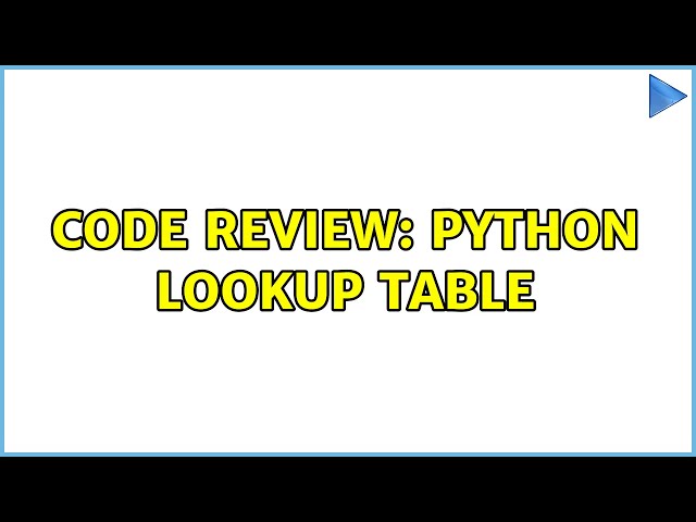 Code Review: Python lookup table