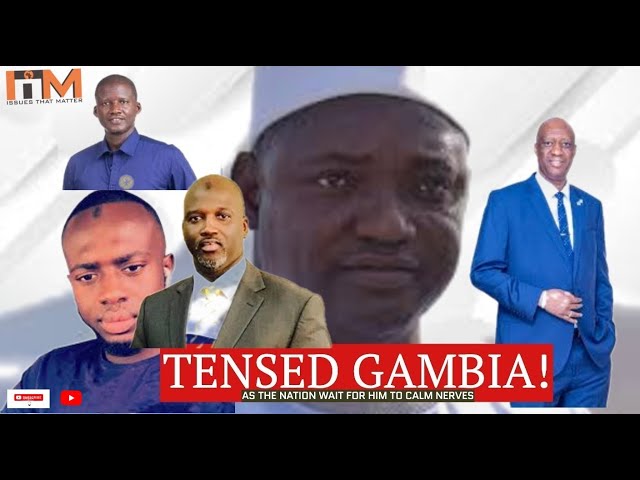 TENSED GAMBIA: THE PRESIDENT SPEAKS!